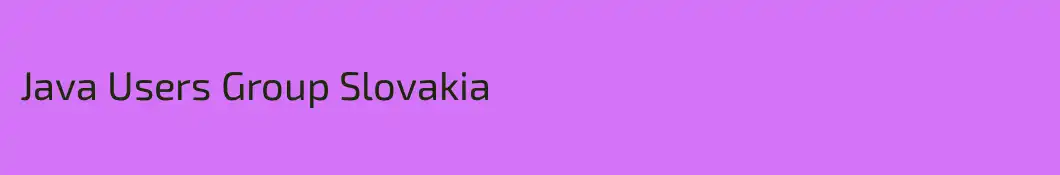 Java Users Group Slovakia